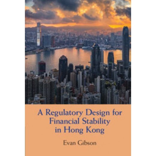 A Regulatory Design for Financial Stability in Hong Kong